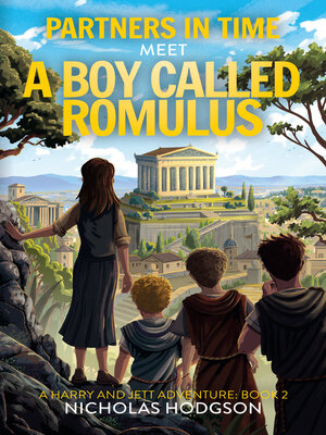 cover image of Partners in Time Meet a Boy Called Romulus